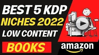 Best 5 kdp niches 2022 - KDP No & Low Content Book Niches for 2022
