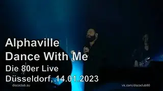 Alphaville - Dance With Me / Die 80er Live, Düsseldorf, 14.01.2023