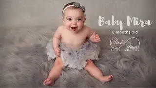 Sitting Baby Photography Session - Baby Mira (8 months old)