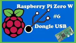 Raspberry PI Zero W #6: Dongle USB ----- Parte 1.