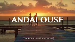 Instru type PNL / SCH - Andalouse (Prod by Doubtless & RjacksProdz)