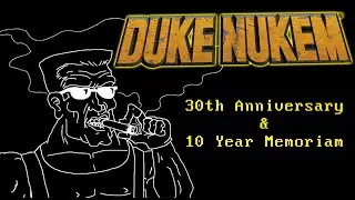 Duke Nukem: 30th Anniversary & 10 Year Memorial