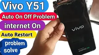 Vivo Y51 Auto Restart // Auto on Off problem solve