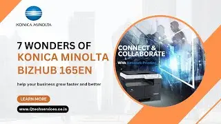 7 Wonders of Konica Minolta Biz Hub 165en