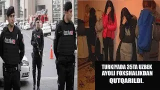 TURKIYADA 35TA UZBEK AYILI FOXSHALIKDAN QUTQARILDI.