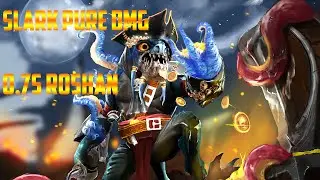 Watcher Of Samsara V3.0 Slark pure dmg easy 0.7s Roshan