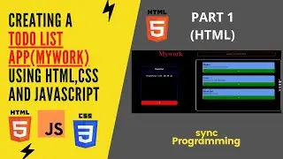 Making to Todo list app(Mywork) Using HTML,CSS and Javascript (Part 1 )