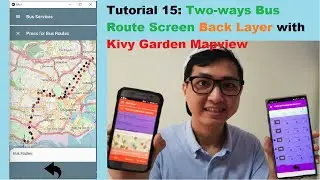 Kivy Mobile App #15 | Plotting Two ways Bus Route on Mapview