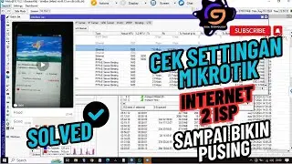 Cek Mikrotik 2 ISP sudah gonta ganti settingan Tetep LAG , Ternyata ini MasalahnYa