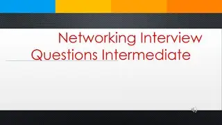 Networking Intermediate Questions