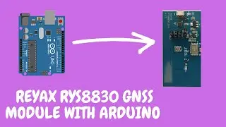 REYAX RYS8830 GNSS Module With Arduino Uno & NodeMCU | JLCPCB.