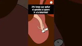 ¿Me Tengo que Quitar el Apéndice si quiero ir a la Antártida?