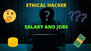 SALARY AND GOVERNMENT JOBS IN ETHICAL HACKING IN INDIA AND FOREIGN???