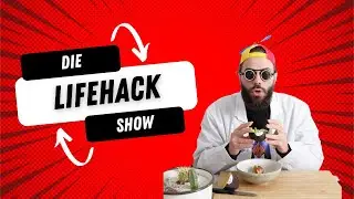Lifehacks mit Max - Die Lifehack Show