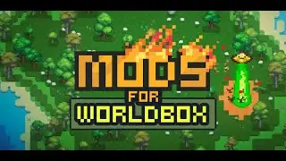 Как Скачать Моды На Взломанную Версию WorldBox 0.51.2
