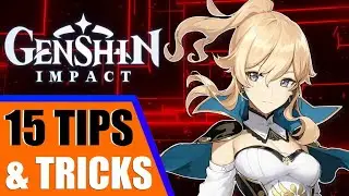 Genshin Impact - 15 More Beginner Tips & Tricks | Getting Started | New Player Guide!