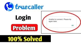 How to Truecaller login problem solved  