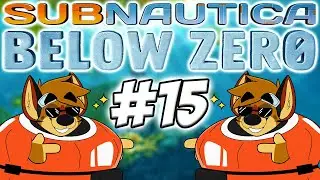 Subnautica Below Zero - INFLATION FURRY PLAYS - Part 15