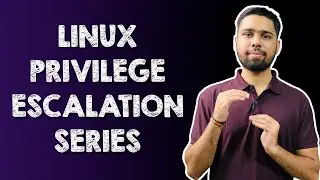 Intro To Linux Privilege Escalation Series