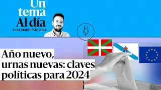 🎙 PODCAST | Año nuevo, urnas nuevas: claves políticas para 2024