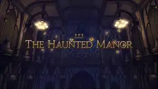 Final Fantasy XIV Souvenirs: Haunted Manor (2016) Intro