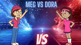 Meg Griffin Vs Dora the Explorer (Part 1)