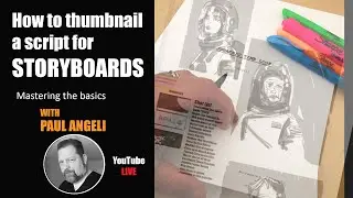 How To THUMBNAIL A Script For  STORYBOARDS | Mastering the basics