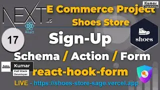 17 - Sign Up  (Actions -  Form  - react-hook-form ) - (Next js 15, React 19, PostgreSQL , Prisma)