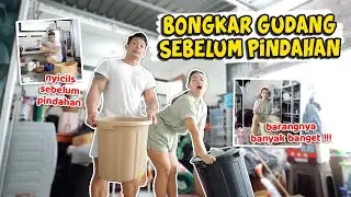 NYICIL BERSIH-BERSIH RUMAH SEBELUM PINDAHAN BULAN DEPAN | BANYAK BANGET YANG GA KEPAKE 😅