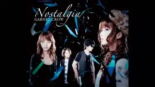 GARNET CROW / Nostalgia