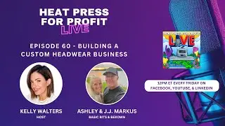 Ep. #60 - Building a Custom Headwear Business