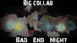 PONY CLIP ► Bad ∞ End ∞ Night (RUS) | Big collab |