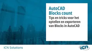 Webinar AutoCAD Blocks optellen en exporteren