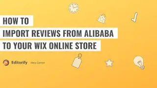 How to import reviews from Alibaba to your Wix product page?