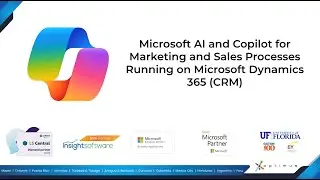 Microsoft AI and Copilot for Marketing and Sales Processes Running on Microsoft Dynamics 365 (CRM)​