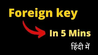 Foreign key in dbms in Hindi