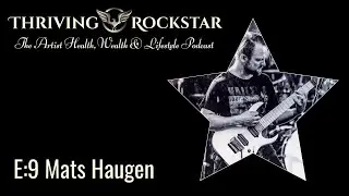 Thriving Rockstar E:9 Mats Haugen