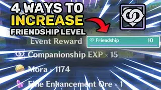 4 Ways To Increase Your Friendship Level | Genshin Impact