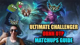 Ultimate Challenger Ornn OTP Matchups Guide | LoL Patch 12.14 | Makkro