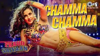 Chamma Chamma | Elli AvrRam | Neha Kakkar | Hot Item Song | Bollywood Item Song | Hindi Dance Song