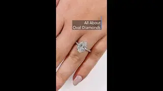 All About Oval Diamonds