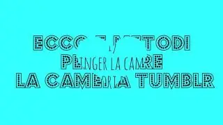 ecco 5 modi per avere la camera tumblr