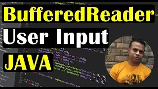 User Input Using BufferedReader in JAVA | Code Example in Eclipse | Class#18