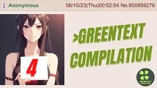 4chan Greentext Animations | COMPILATION #4