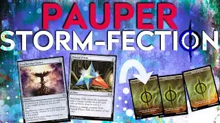 PAUPER - Storm-Fection!  Generate more mana than Tron and faster!