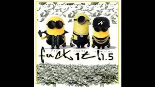 Fuck It - Intro
