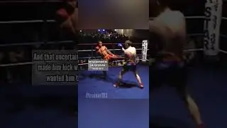 Muay Thai - make your opponent do what you want