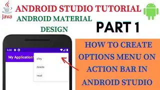 Create Options Menu on Action Bar in Android Studio | Part 1 | (2021)