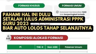 Persiapan Setelah Lulus Seleksi Adminitrasi Seleksi PPPK Guru 2023 || P1, P2 P3 dan P4 Lulus CAT BKN