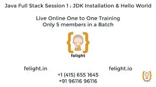 Java Full Stack Online One to One Training (Session 1) : JDK Installation & Hello World Program